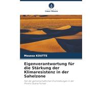 Eigenverantwortung für die Stärkung der Klimaresistenz in der Sahelzone: Fall der gemeinschaftlichen Erschließungen in der Provinz Guéra/Tschad