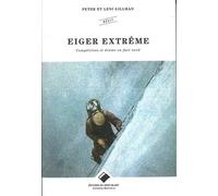 Eiger Extrême - Compétition Et Drame En Face Nord