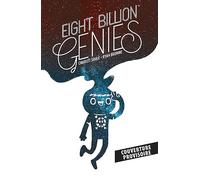 Eight Billion Genies