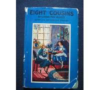 Eight Cousins by Alcott, Louisa M.