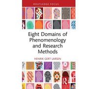 Eight Domains Of Phenomenology And Research Methods
