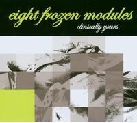Eight Frozen Modules - Clinically Yours [Import]