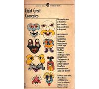 EIGHT GREAT COMEDIES: The Clouds; Mandragola; Twel