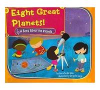 Eight Great Planets!, Science Songs Laura Purdie Salas (Auteur)