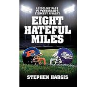 Eight Hateful Miles