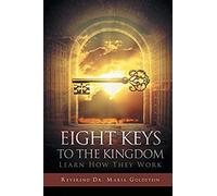 Eight Keys To The Kingdom