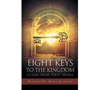 Eight Keys To The Kingdom