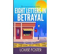 Eight Letters in Betrayal: A Tracy Belden Murder Mystery