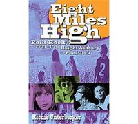 Eight Miles High Richie Unterberger (Auteur)