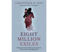 Eight Million Exiles by Christopher M Hays Christopher M Hays (Auteur)