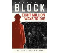 Eight Million Ways to Die (Graphic Novel)