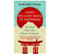 Eight Million Ways To Happiness