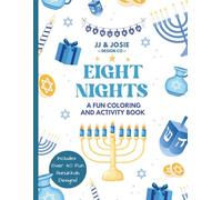Eight Nights: Hanukkah Coloring Book for Kids Ages 3-5 & 4-8: Fun Chanukah Coloring Activity Book with Dreidels, Menorahs, Latkes, & More: Fun Holiday ... Dreidel Game Rules for the Festival of Lights