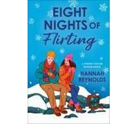 Eight Nights Of Flirting