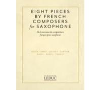 Eight Pieces By French Composers For Saxophone