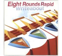 Eight Rounds Rapid - Eight Rounds Rapid - Writeabout / Steve Limited 7" Single