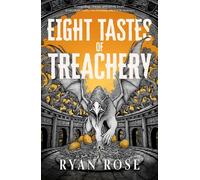 Eight Tastes of Treachery - Ryan Rose - Daphne Press - ebook (ePub) - Livre