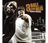 8Ball and MJG - Ridin High