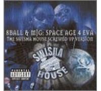 Eightball & Mjg - Space Age 4 Eva: Swisha House Screwed Up Version