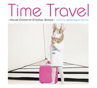 Eighteen Degrees. - Time Travel-House Cover of Ete [Import]