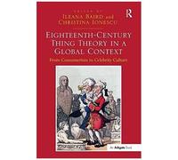 Eighteenth-Century Thing Theory In A Global Context
