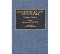 Eighteenth-Century White Slaves, Documentary Reference Collections
