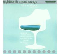 Eighteenth Street Lounge - Vol. 1-Soundtrack