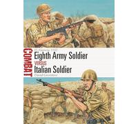 Eighth Army Soldier vs Italian Soldier by David Greentree Paperback Book David Greentree (Auteur)