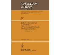 Eighth International Conference On Numerical Methods In Fluid Dynamics
