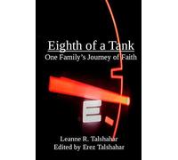 Eighth Of A Tank: One Family's Journey Of Faith