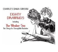 Eighty Drawings by Charles Gibson Charles Dana Gibson (Auteur)