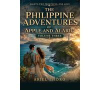 EIGHTY-TWO PROVINCES, ONE LOVE: THE PHILIPPINE ADVENTURES OF APPLE AND ALARIC