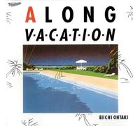 Eiichi Otaki 30th Anniversary - A Long Vacation [Remastered]