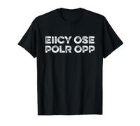 Eiicy Ose Polr Opp Message caché Signification Urban Slang Movie T-Shirt Graphique avec Valeur