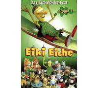 Eiki Eiche 1 - Das Eichhöhlenfest [VHS]