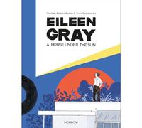 Eileen Gray: A House Under the Sun
