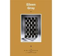 Eileen Gray Cloé Pitiot (Auteur)