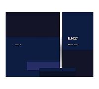 Eileen Gray: E.1027, 1926-1929