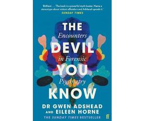 Eileen Horne Gwen Adshead The Devil You Know (Poche)