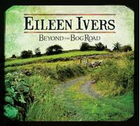 EILEEN IVERS - BEYOND THE BOG ROAD CD NEUF