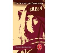 Eileen - Ottessa Moshfegh - Lgf - Poche - Roman