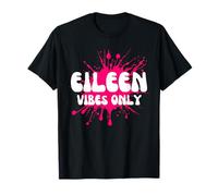 Eileen Vibes Only T-Shirt