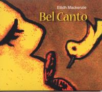 Eilidh Mackenzie - Bel Canto [Import]