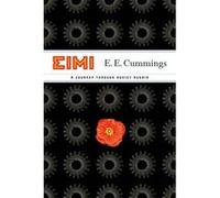 EIMI by E. E. Cummings E. E. Cummings, Norman (AFT) Friedman (Auteur)