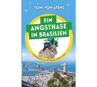 Ein Angsthase in Brasilien: Gruppenreise in das Ramba-Zamba-Land