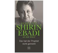Ein Appell Von Shirin Ebadi An Die Welt
