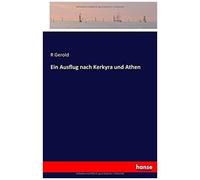 Ein Ausflug Nach Kerkyra Und Athen