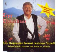 EIN Bajuware kennt keinen Stress/Schau Doch, Wie Die Welt So schön (1993) [Import]