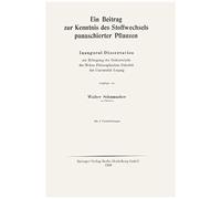 Ein Beitrag Zur Kenntnis Des Stoffwechsels Panaschierter Pflanzen
