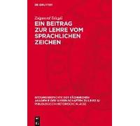Ein Beitrag Zur Lehre Vom Sprachlichen Zeichen